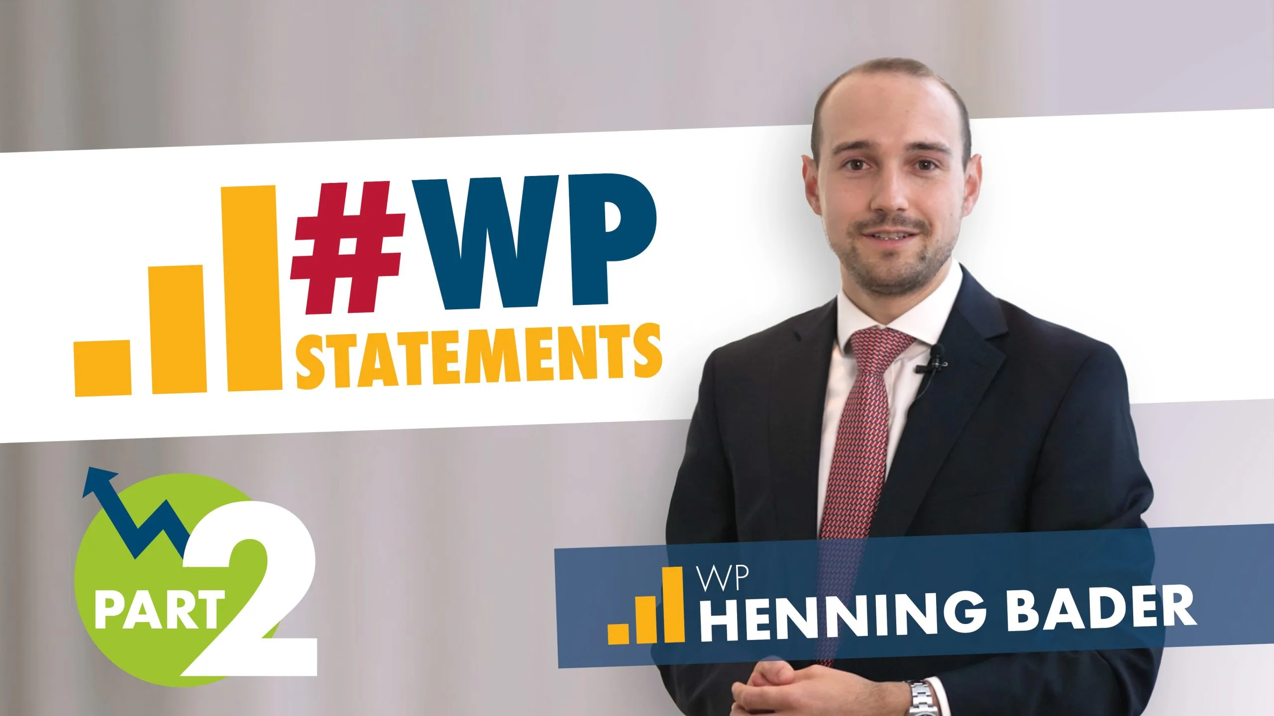 Vorschaubild zum Video #WP Statements Teil 2 mit Wirtschaftsprüfer Henning Bader